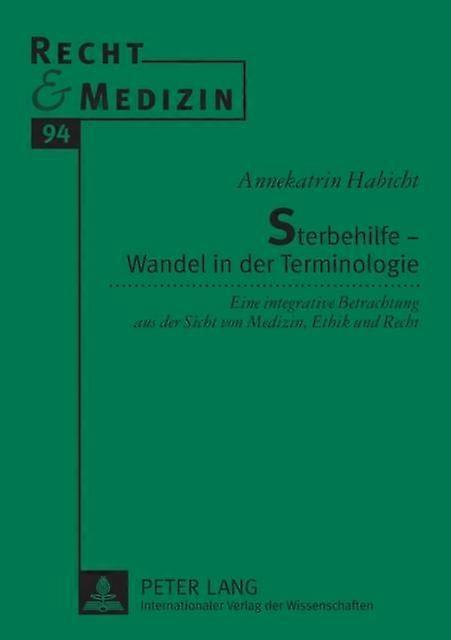 Sterbehilfe  Wandel In Der Terminologie by Annekatrin Habicht Paperback