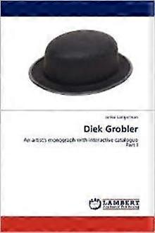 Diek Grobler - Jorike Langerman - The arts: general issues - LAP Lambert Academic Publishing - Paperback