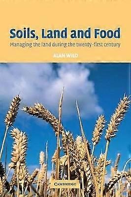Soils Land and Food