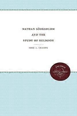 Nathan Sîderblom and the Study of Religion