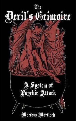 The Devil's Grimoire: A System of Psychic Attack