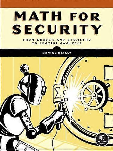 Applied Math for Security: A Pythonic Introduction to Graph Theory and Computational Geometry