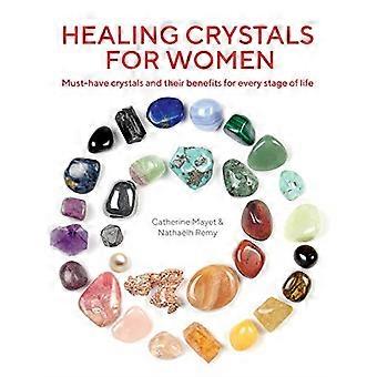 Heilkristalle für Frauen: Must-Have-Kristalle und ihre Vorteile für jede Lebensphase
