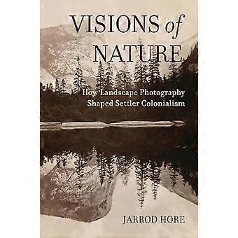 Visions Of Nature - Dr. Jarrod Hore - Hardback - en Book