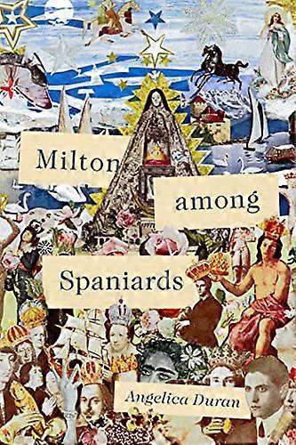 Milton Among Spaniards