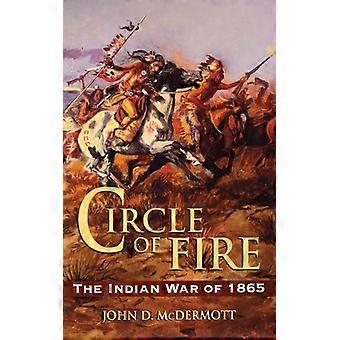 Circle Of Fire - John D. McDermott - Paperback - English Book - History