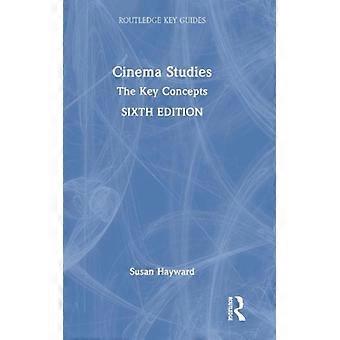 Cinema Studies The Key Concepts