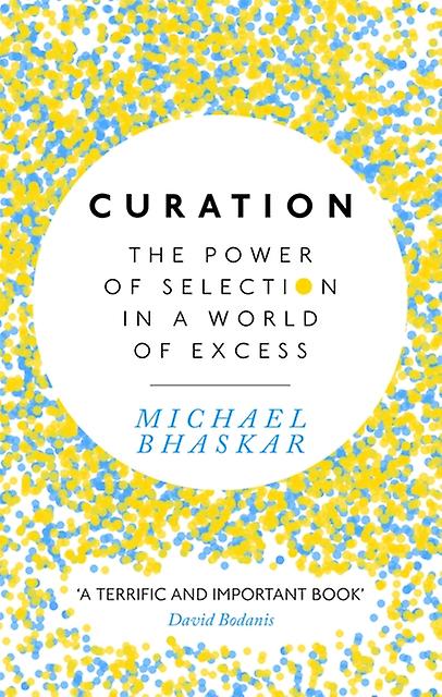 Curation by Michael Bhaskar Paperback