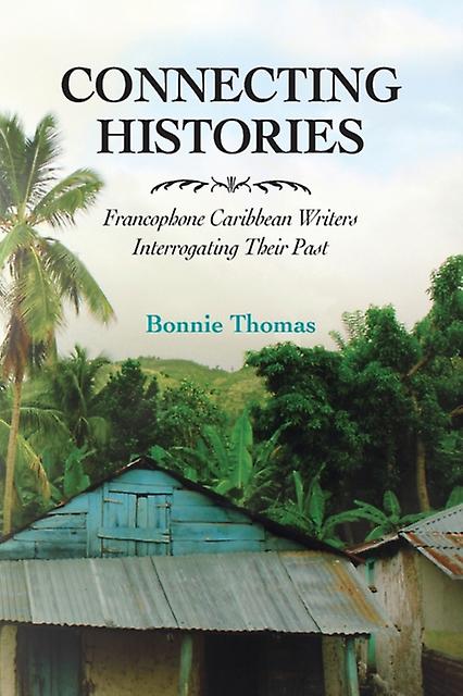 Connecting Histories by Bonnie Thomas Paperback