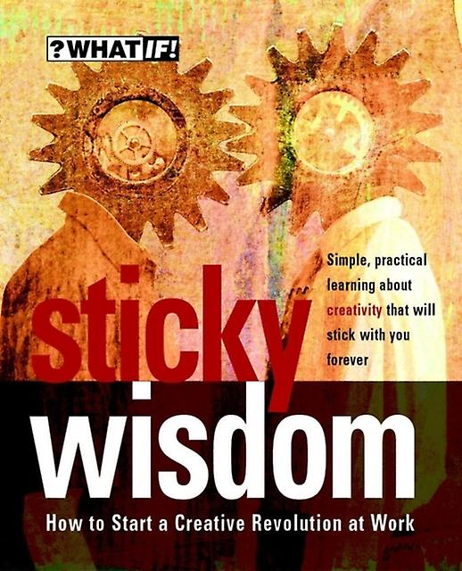 Sticky Wisdom by Dave Allan Paperback