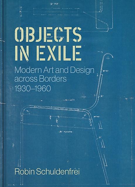 Objects In Exile by Robin Schuldenfrei Paperback Book