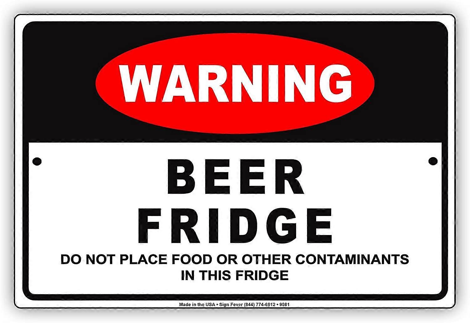 Avertisment Frigider bere numai nici un aliment sau alte elemente Funny Man Cave Observați alcool aluminiu Semn 8 "x12"