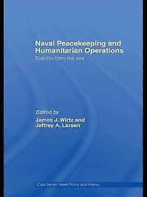 Naval Peacekeeping and Humanitarian Operations