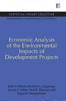 Economic Analysis of the Environmental Impacts of Development Projects