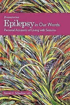 Epilepsy in Our Words
