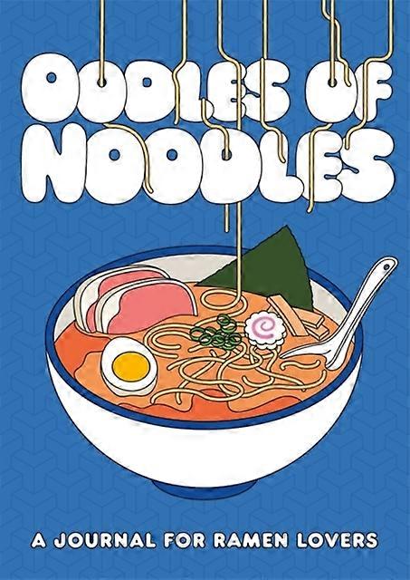 Oodles Of Noodles by Zachary Woodard Hardback Book