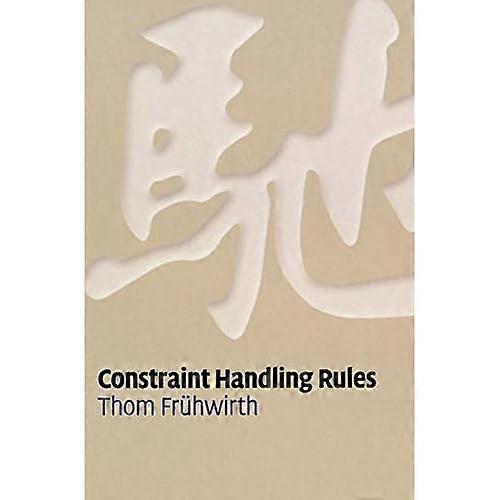 Constraint Handling Rules