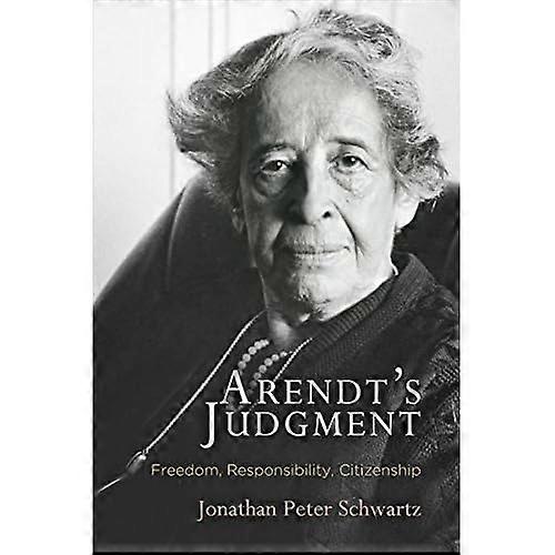 Arendt's Judgment (Haney Foundation Series)