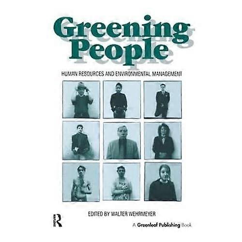 Greening People: Human Resources and Environmental Management