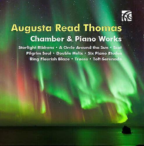 Augusta Read Thomas Augusta Read Thomas Chamber amp Piano Works CD (2014)
