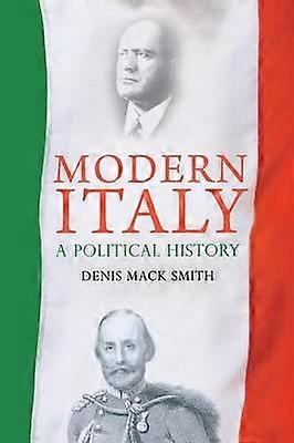 Modern Italy - A Political History