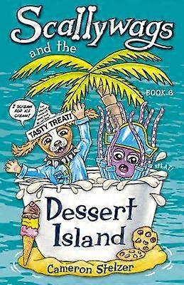 Scallywags en het Dessert Island