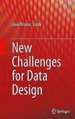 New Challenges for Data Design