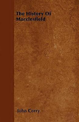 The History Of Macclesfield