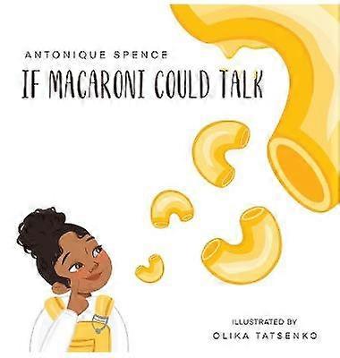 Als macaroni kon praten
