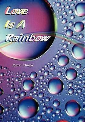 Liebe ist ein Regenbogen