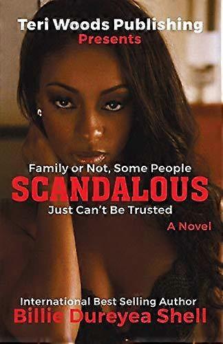 Scandalous by Billie Dureyea Shell Paperback