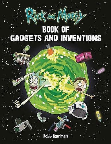 Rick and Morty Book of Gadgets and Inventions
