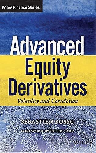 Advanced Equity Derivatives Volatility and Correlation