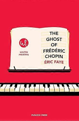 The Ghost of Frederic Chopin