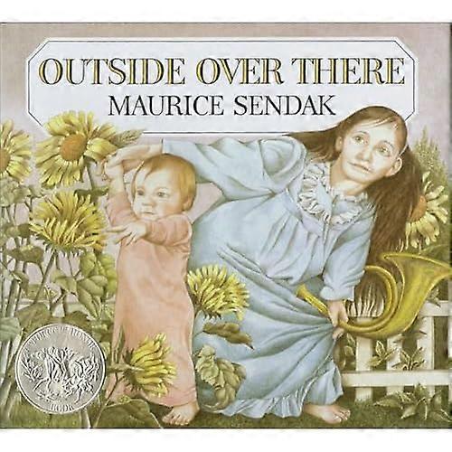 Outside Over There: A Caldecott Honor Award Winner
