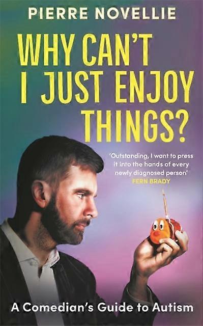 Why Cant I Just Enjoy Things by Pierre Novellie Paperback Book