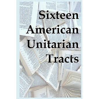 Sixteen American Unitarian Tracts - Various Authors - Paperback - en Book
