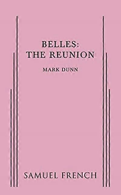 Belles The Reunion by Mark Dunn Paperback