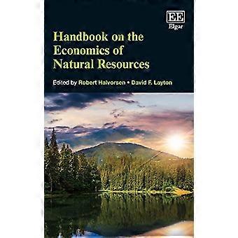 Handbook on the Economics of Natural Resources