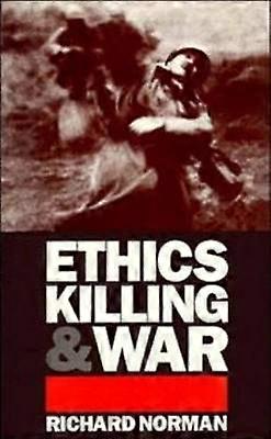 Ethics Killing and War