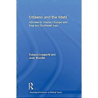 Borgere og staten: Holdninger i Vest-Europa og Øst- og Sørøst-Asia (Routledge Innovations in Political Theory)