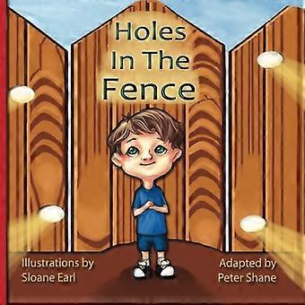 Trous dans la clôture -Par Peter Shane