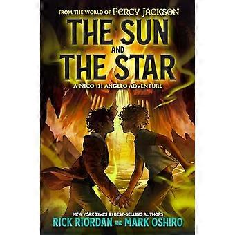 Fra Percy Jacksons verden: Solen og stjernen: Et Nico Di Angelo-eventyr (Nico di Angelo Adventure A)