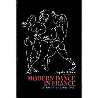 Moderne dans i Frankrike: Et eventyr 1920-1970