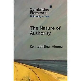The Nature Of Authority - Kenneth Einar Himma