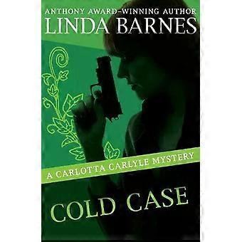 Cold Case - Linda Barnes