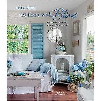 At Home with Blue Soothing spaces for restful living