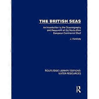 De Britse Zeeën: Een inleiding tot de oceanografie en de hulpbronnen van het Noordwest-Europese continentale plat.