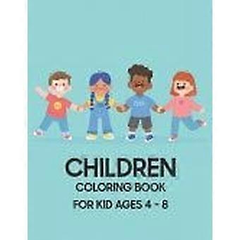 Childrend coloring book for kid ages 4 - 8