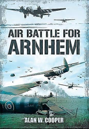 Air Battle for Arnhem